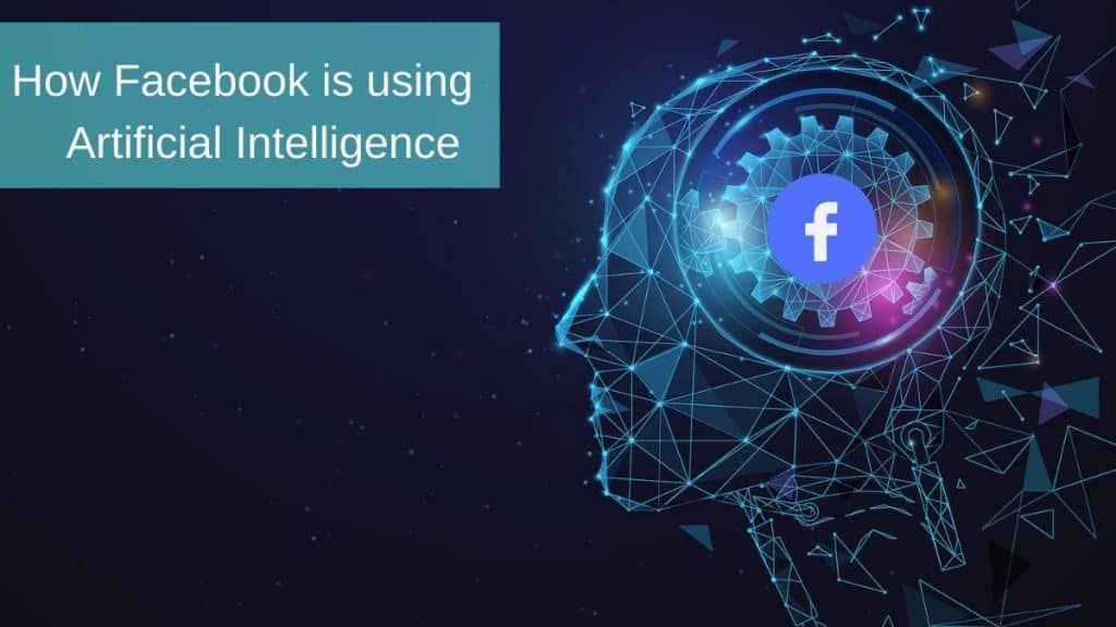 How Facebook Uses AI